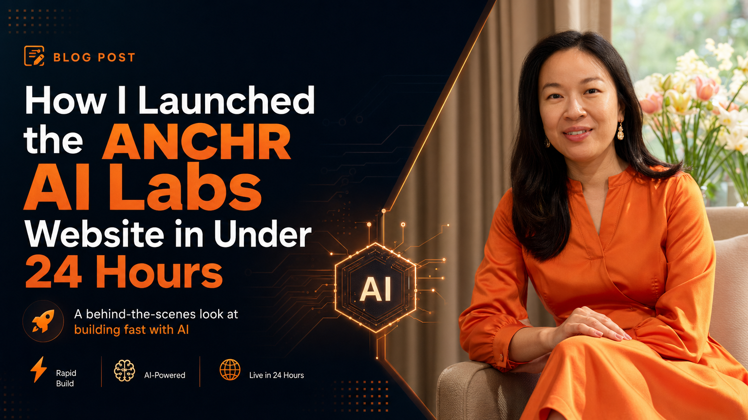 How I Launched the ANCHR AI Labs Website in Under 24 Hours